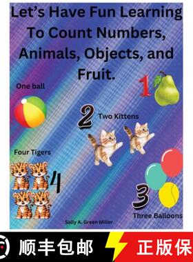 预订 Let's Have Fun Learning To Count Numbers, Animals, Objects, and Fruit. [9798349235917]