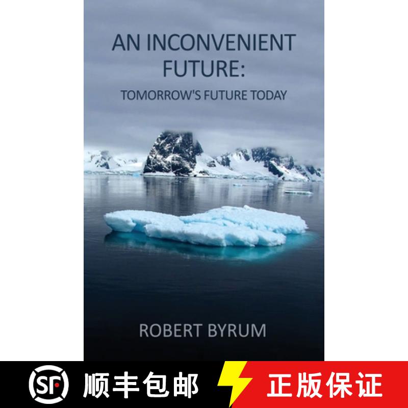 【3-4周达】An Inconvenient Future: Tomorrow's Future Today [9798889253884]