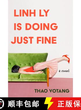 【3-4周达】Linh Ly is Doing Just Fine: A Novel [9781639107896]