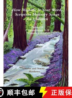 【3-4周达】How Majestic Is Your Word: Scripture Memory Songs for Children [9780989561907]
