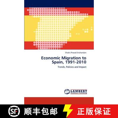 预订 Economic Migration to Spain, 1991-2010 [9783848428311]