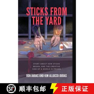 【3-4周达】Sticks from the Yard: Story about how Sticks began, and the creative side of a world in pr... [9798822919907]