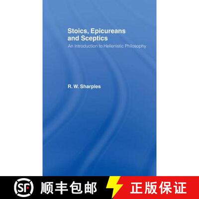 【3-4周达】Stoics, Epicureans and Sceptics : An Introduction to Hellenistic Philosophy [9780415110358]