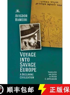【3-4周达】Voyage into Savage Europe : A Declining Civilization [9781644693360]