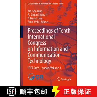 【3-4周达】Proceedings of Tenth International Congress on Information and Communication Technology: I... [9789819669349]