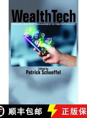 【3-4周达】WealthTech: Wealth and Asset Management in the FinTech Age [9781641138482]