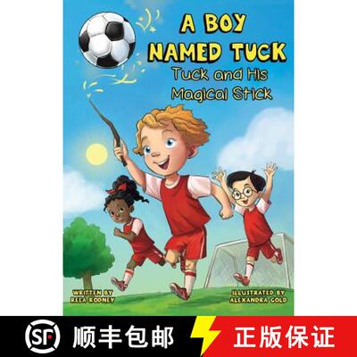 【3-4周达】精装 A Boy Named Tuck: Tuck and His Magical Stick [9781732136212]
