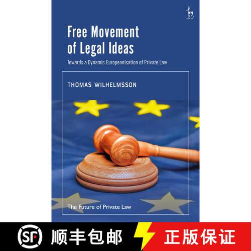 【3-4周达】精装 Free Movement of Legal Ideas: Towards a Dynamic Europeanisation of Private Law [9781509977253]