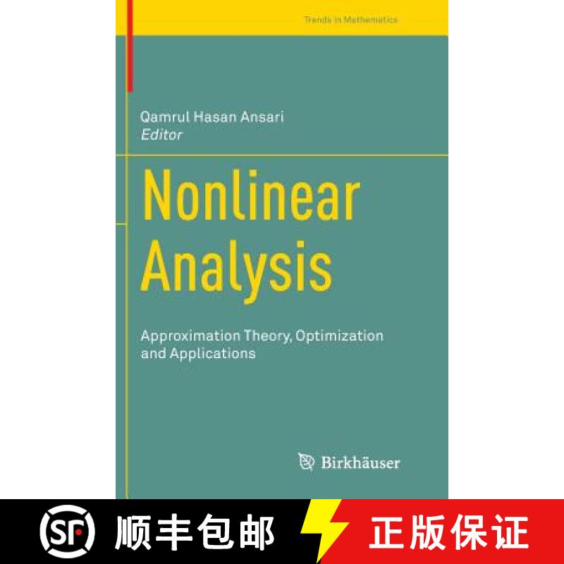 【4周达】Nonlinear Analysis : Approximation Theory, Optimization and Applications [9788132235309]