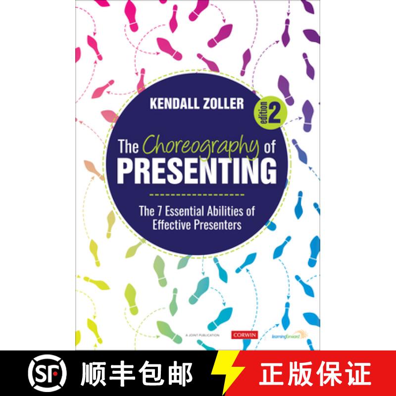 【3-4周达】The Choreography of Presenting: The 7 Essential Abilities of Effective Presenters (2) [9781071902349]