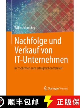 【3-4周达】Nachfolge Und Verkauf Von It-Unternehmen: In 7 Schritten Zum Erfolgreichen Verkauf [9783658379155]