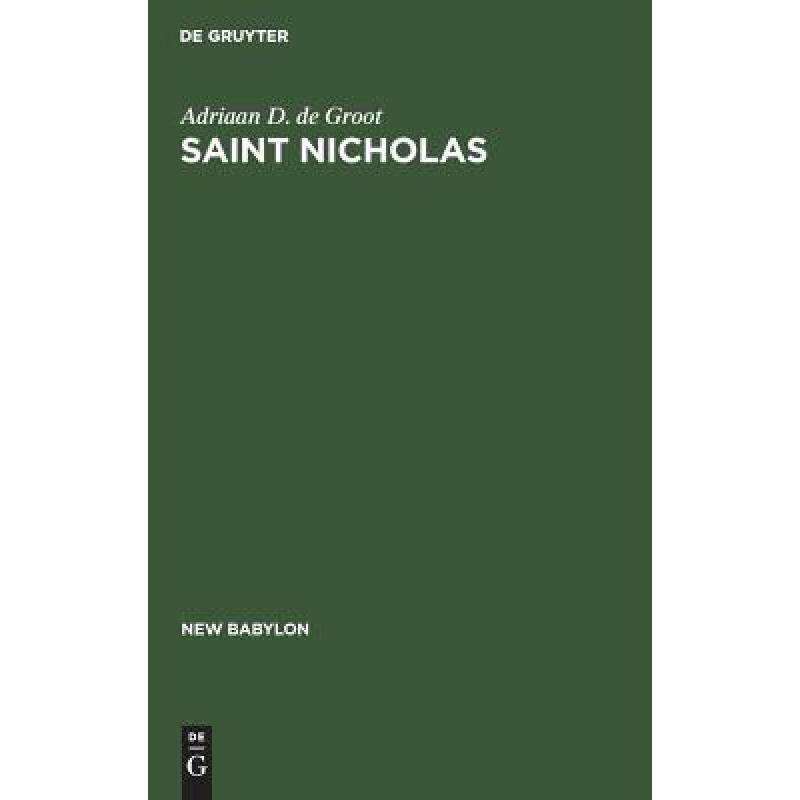 预订 saint nicholas : a psychoanalytic st. [9783111164359]