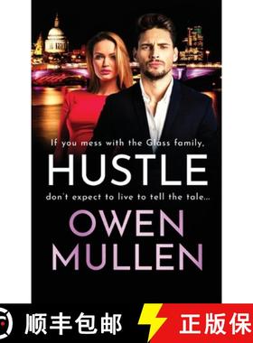 【3-4周达】Hustle: A BRAND NEW action-packed, page-turning thriller from Owen Mullen for 2022 [9781804154984]