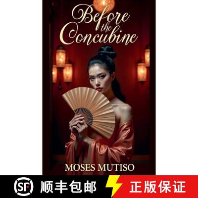 【3-4周达】Before the Concubine [9798231488353]