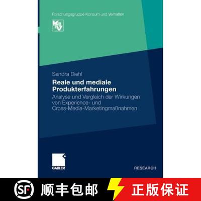 【3-4周达】Reale und mediale Produkterfahrungen : Analyse und Vergleich der Wirkungen von Experience-... [9783834916815]