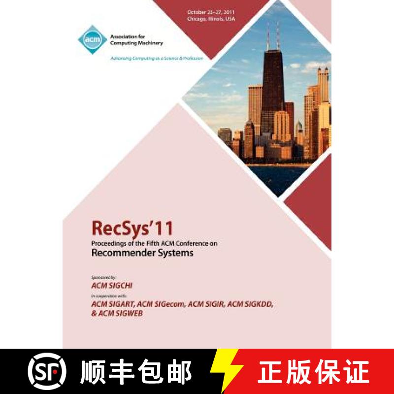 【2-3周达】RecSys 11 Proceedings of the Fifth ACM Conference on Recommender Systems [9781450306836]