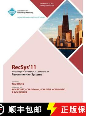 【3-4周达】RecSys 11 Proceedings of the Fifth ACM Conference on Recommender Systems [9781450306836]