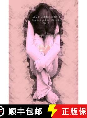 【3-4周达】Love Poems From a Perpetually Single Girl [9781312020658]