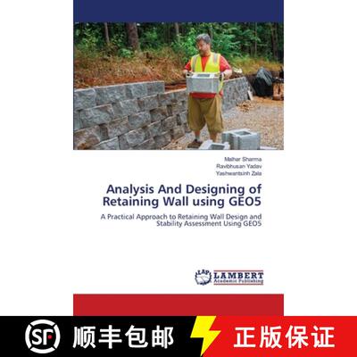 【3-4周达】Analysis And Designing of Retaining Wall using GEO5: A Practical Approach to Retaining Wal... [9786209201936]