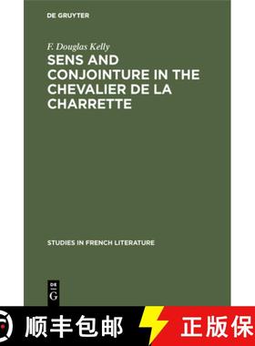 【3-4周达】Sens and conjointure in the Chevalier de la Charrette [9783111189420]