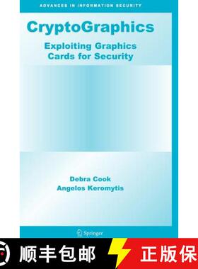 【3-4周达】CryptoGraphics : Exploiting Graphics Cards For Security [9781441939647]