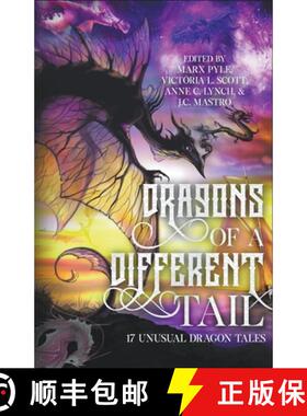 【3-4周达】Dragons of a Different Tail: 17 Unusual Dragon Tales [9798201101015]