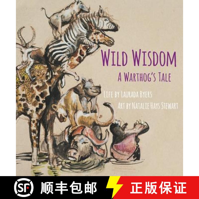 【3-4周达】Wild Wisdom: A Warthog's Tale [9781732466500]