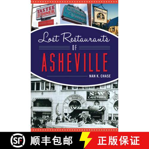【3-4周达】Lost Restaurants of Asheville [9781467142311]