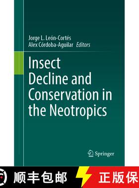 【3-4周达】Insect Decline and Conservation in the Neotropics [9783031492549]