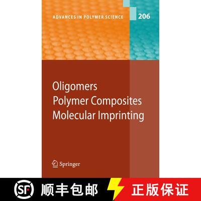 【3-4周达】Oligomers - Polymer Composites  -Molecular Imprinting [9783642079887]