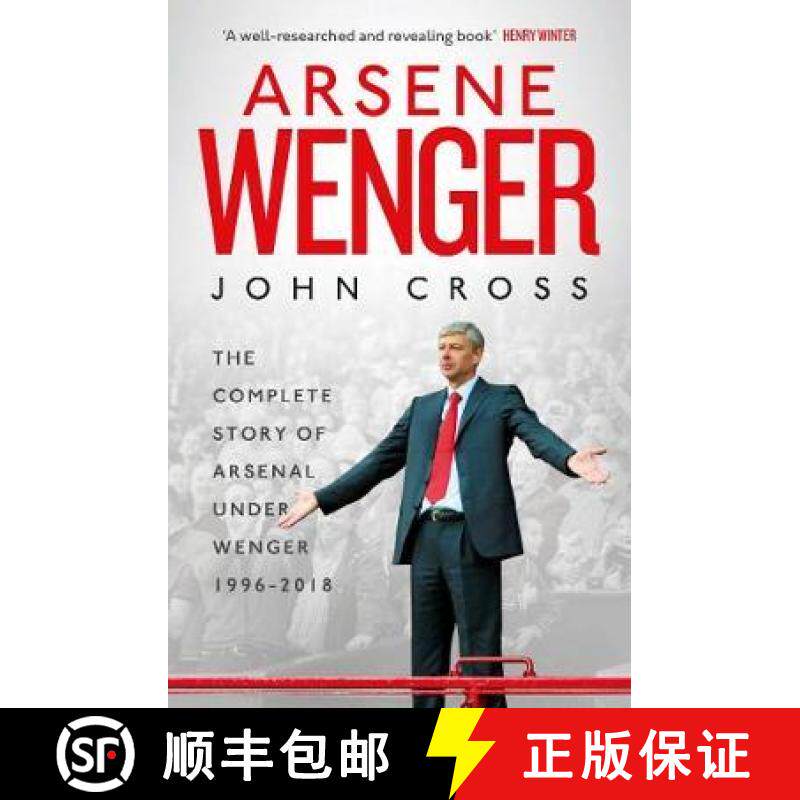 【3-4周达】Arsene Wenger : The Inside Story of Arsenal Under Wenger [9781471177866]