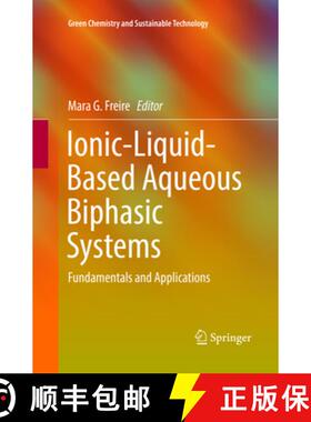 【3-4周达】Ionic-Liquid-Based Aqueous Biphasic Systems: Fundamentals and Applications [9783662570906]