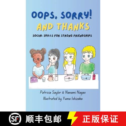 【3-4周达】Oops, Sorry! And Thanks: Social Skills for Strong Friendships [9798989593019]