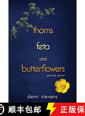 【3-4周达】thorns, feta and butterflowers: questing poems [9781646490608]