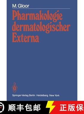 【3-4周达】Pharmakologie dermatologischer Externa : Physiologische Grundlagen - Prüfmethoden - Wirku... [9783540117032]
