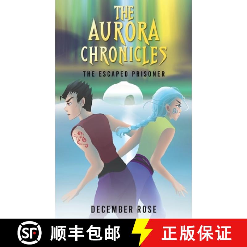 【2-3周达】Aurora Chronicles: The Escaped Prisoner [9781035800162]