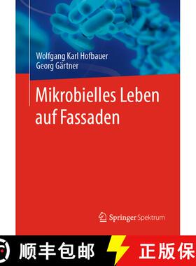 【3-4周达】Mikrobielles Leben auf Fassaden (1. Aufl. 2023) [9783662670934]