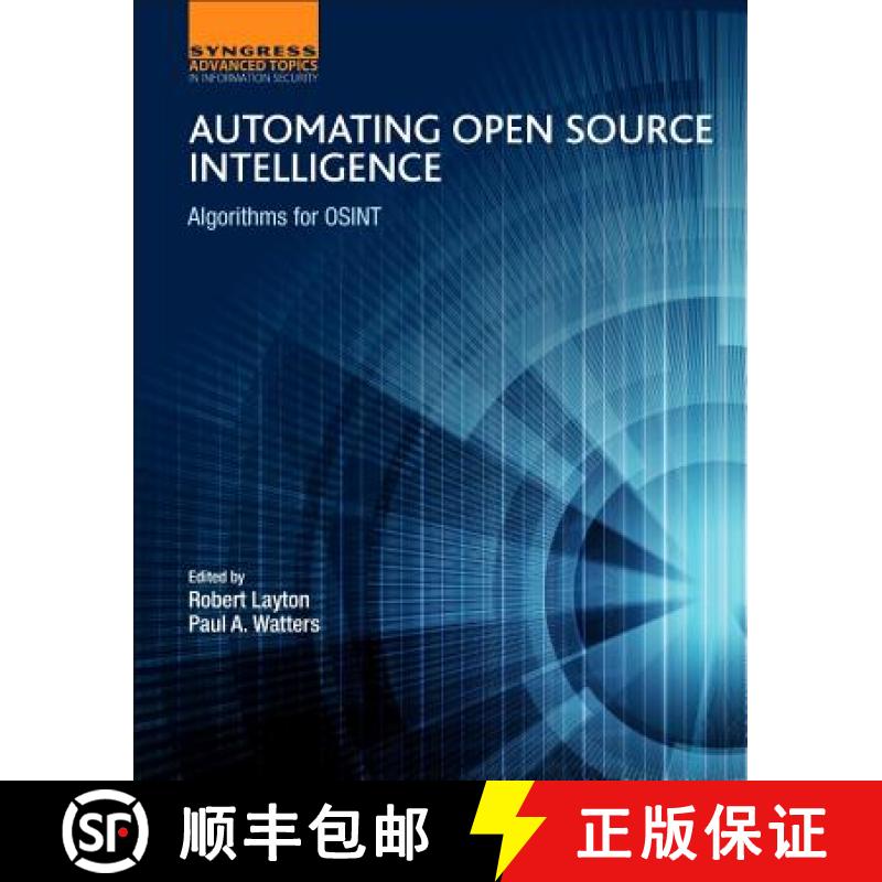 【4周达】Automating Open Source Intelligence: Algorithms for OSINT [9780128029169]