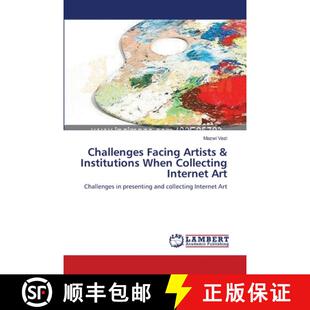Art Artists When Collecting Institutions Facing 9783843371001 预订 Internet Challenges