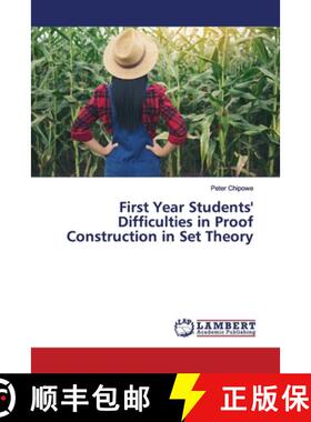 预订 First Year Students' Difficulties in Proof Construction in Set Theory [9786139975532]