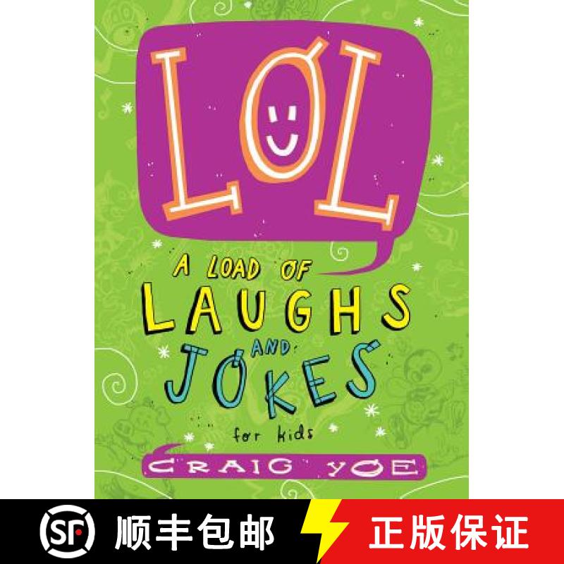 【3-4周达】Lol: A Load of Laughs and Jokes for Kids [9781481478182]