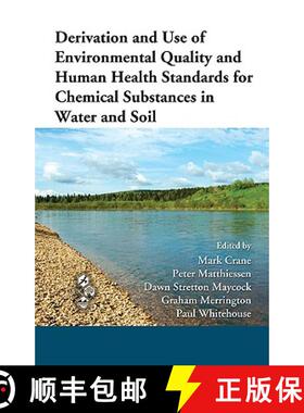 【3-4周达】Derivation and Use of Environmental Quality and Human Health Standards for Chemical Substa... [9781439803448]