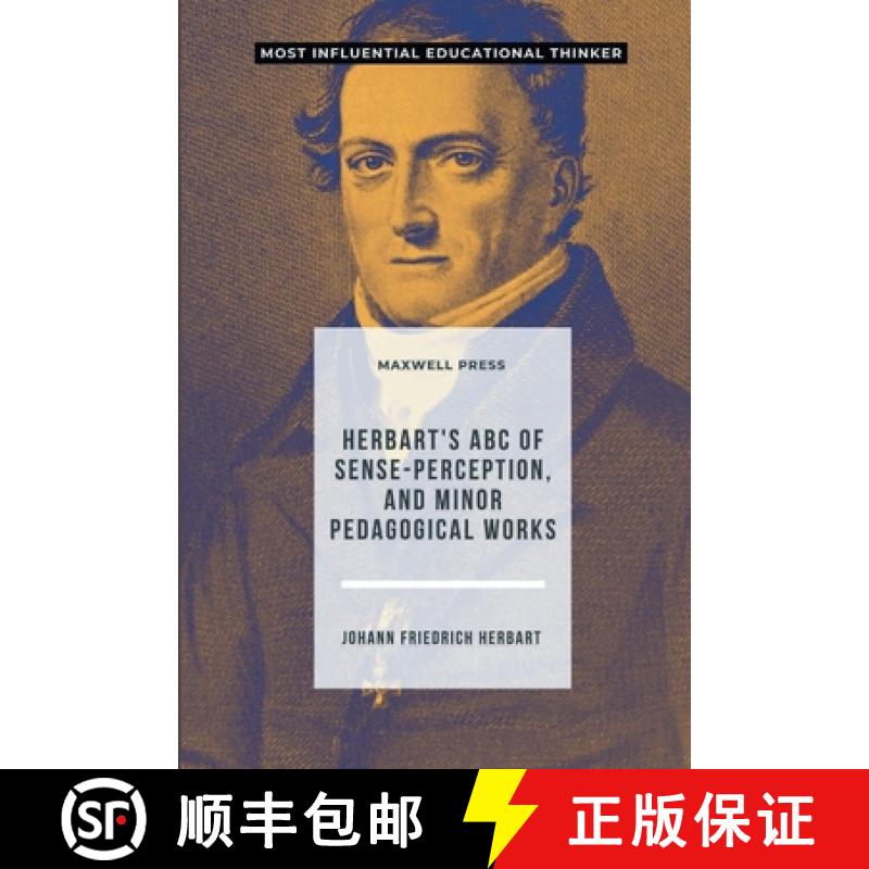 预订 Herbart's ABC of Sense-Perception, and Minor Pedagogical Works [9789355280992]