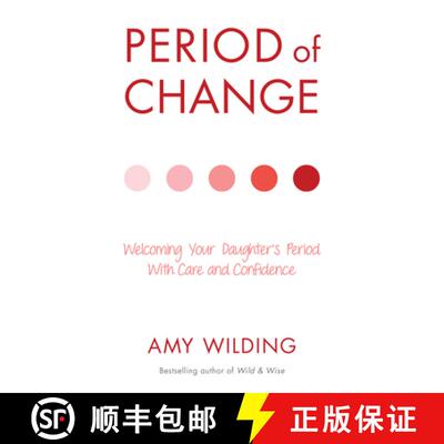 【3-4周达】Period of Change: Welcoming Your Daughter's Period with Care and Confidence [9781916672123]
