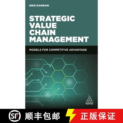 【3-4周达】Strategic Value Chain Management – Models for Competitive Advantage [9780749484422]