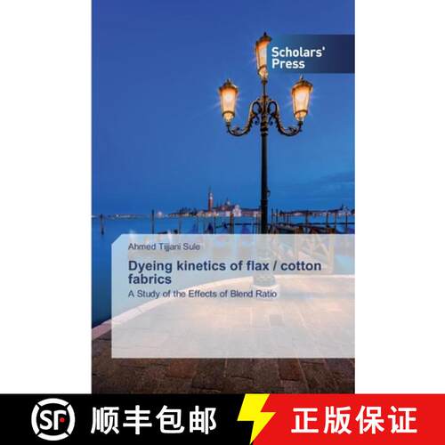 预订 Dyeing kinetics of flax / cotton fabrics [9786138915683]