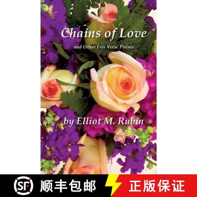【3-4周达】Chains of Love and Other Free Verse Poems [9781732849365]