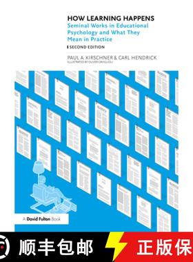 【3-4周达】How Learning Happens: Seminal Works in Educational Psychology and What They Mean in Practice [9781032498393]