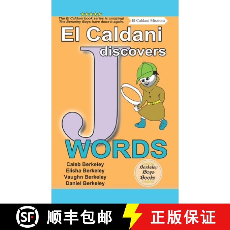【2-3周达】El Caldani Discovers J Words (Berkeley Boys Books - El Caldani Missions) [9781778500244]