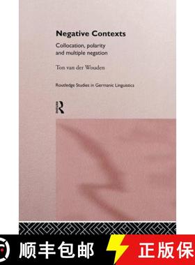 【3-4周达】Negative Contexts : Collocation, Polarity and Multiple Negation [9781138868281]